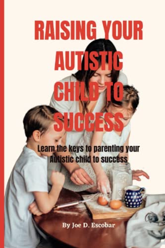 The Unexpected Joys of Raising an Autistic Child