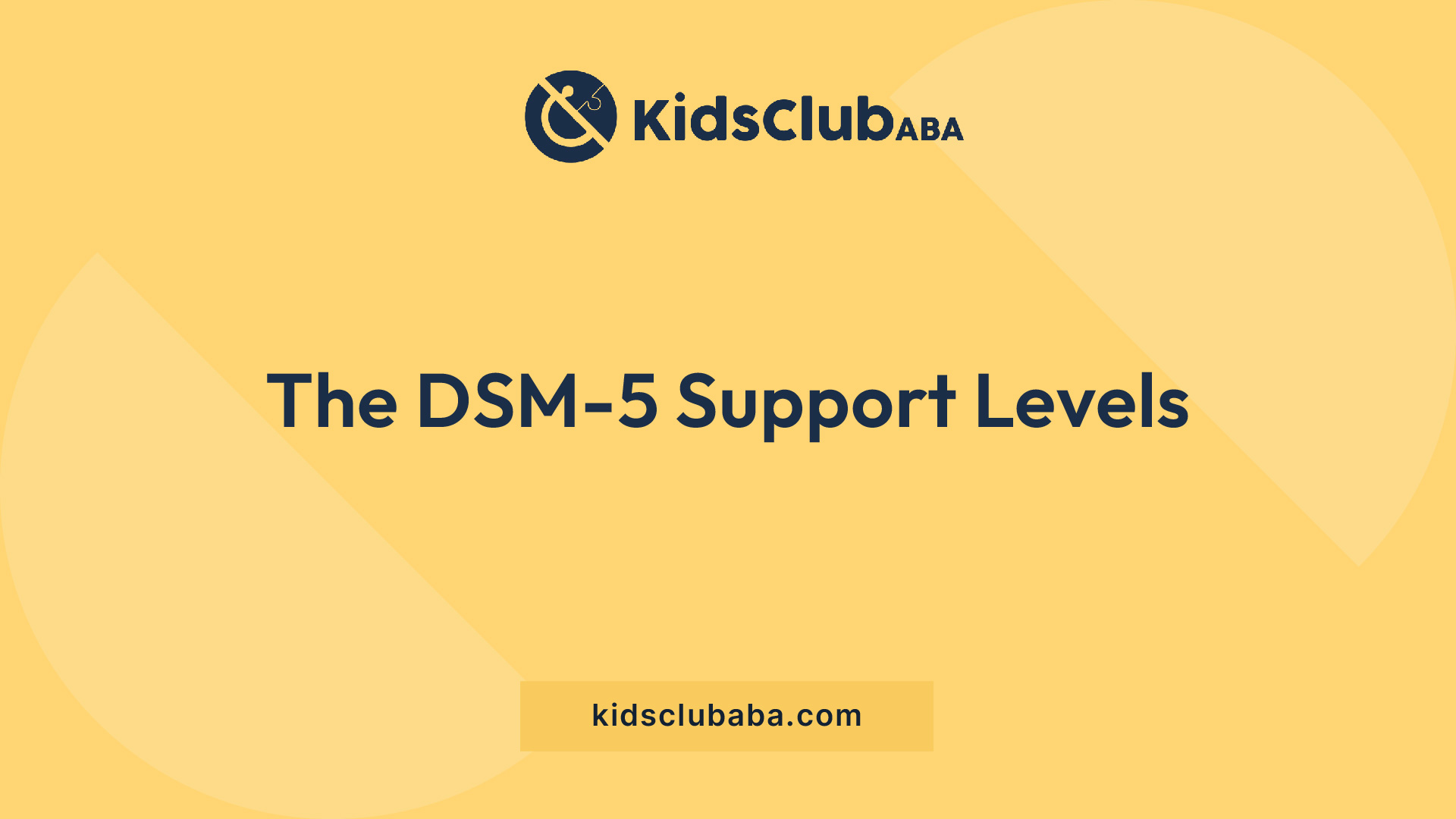 Understanding the 3 Levels of Autism (DSM-5)
