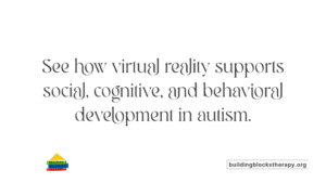 Autism and Virtual Reality: New Therapy Possibilities