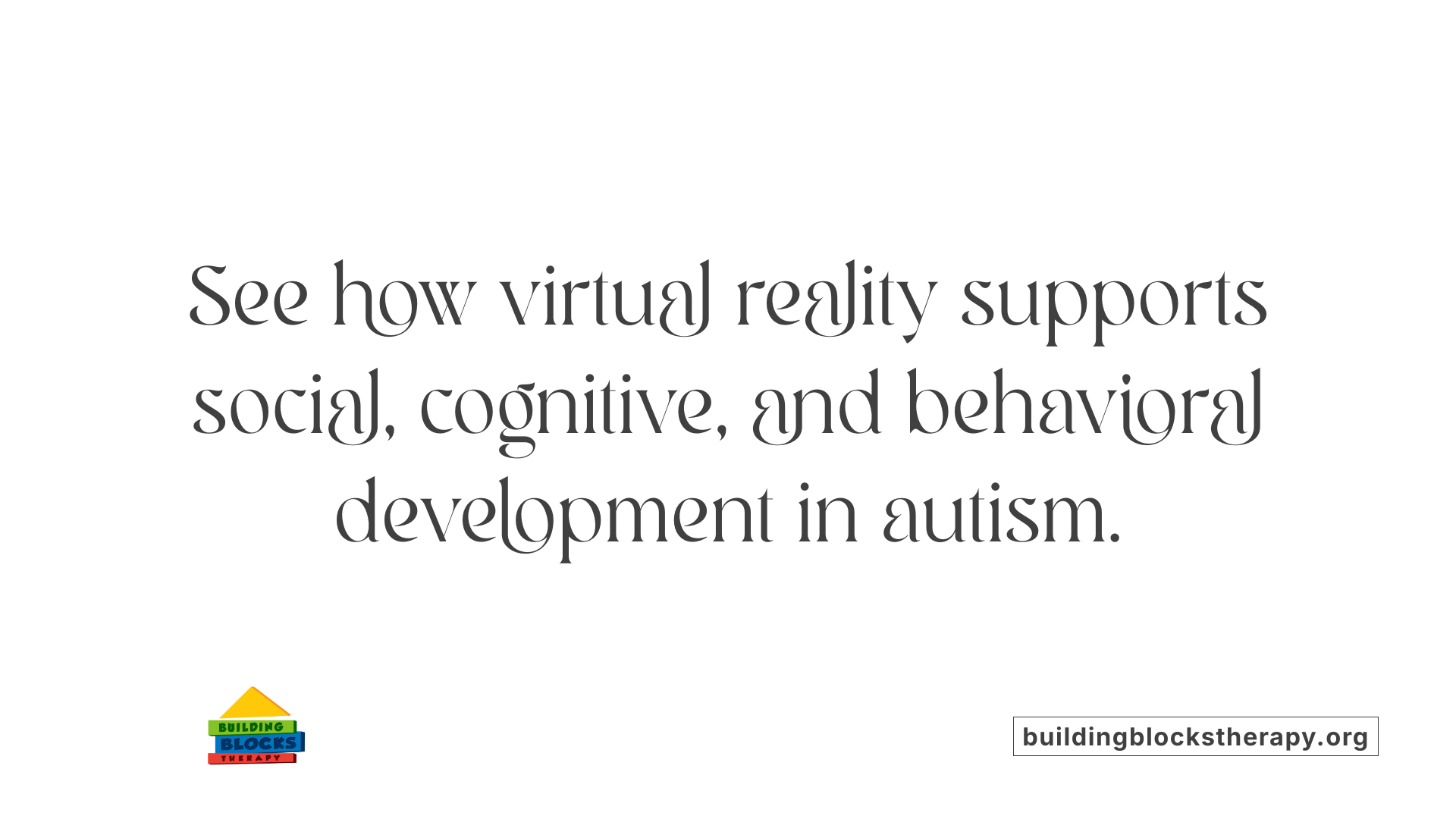 Autism and Virtual Reality: New Therapy Possibilities