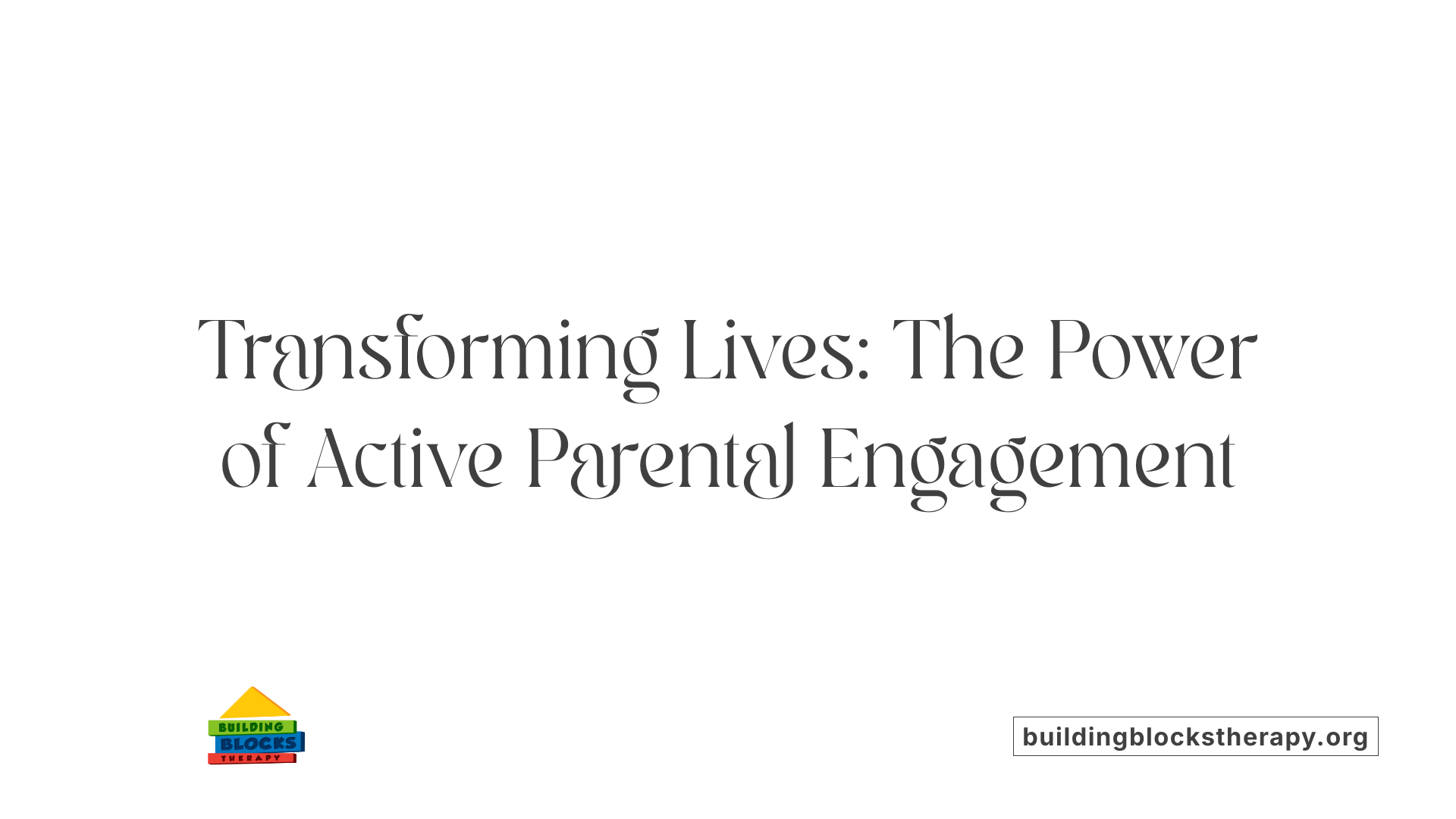 The Importance of Parent Involvement in Autism Therapy