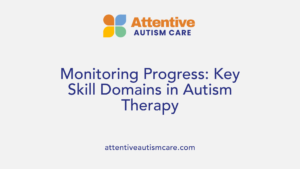 How to Measure Progress in Autism Therapy