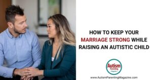 Autism and Parenting: Raising Children While Autistic