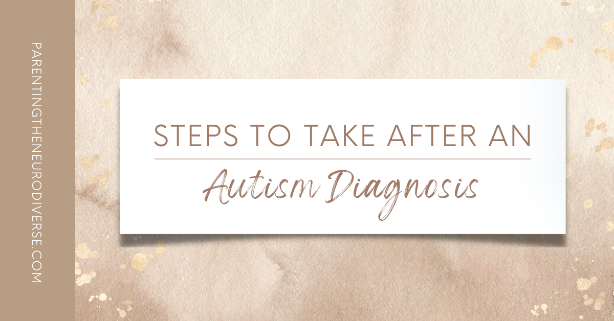 What Should I Do After an Autism Diagnosis? Next Steps