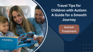 Autism and Car Travel: Tips for a Smooth Ride