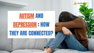 Autism and Depression: Signs and Support Strategies
