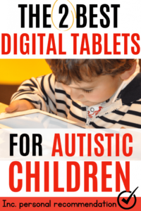 The Best Tablets and Devices for Autistic Children