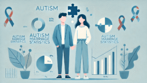 Autism and Marriage: How My Relationship Changed for the Better