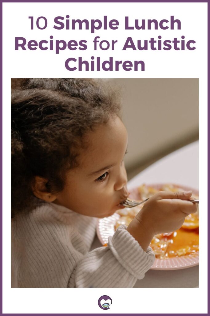 Autism and Easy Recipes: Simple Sensory-Friendly Meals